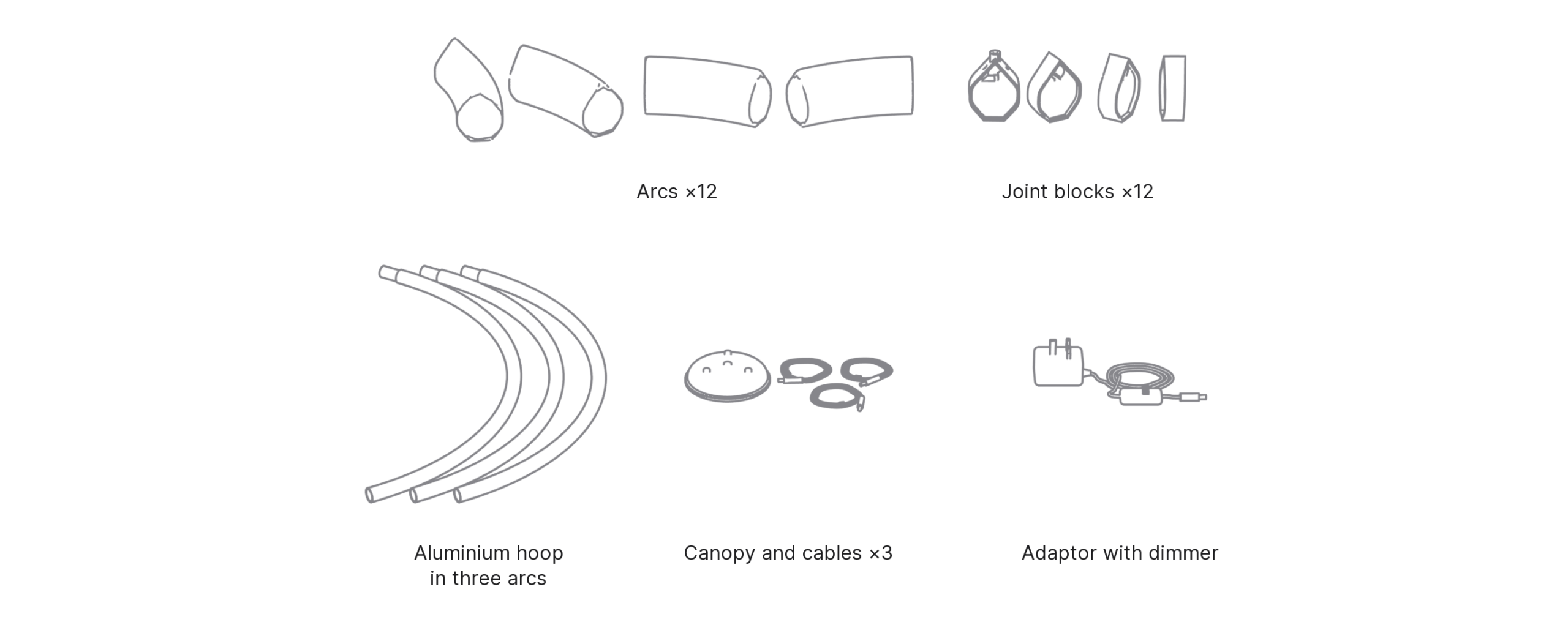 What's in the box with Wa, 800 mm: arcs ×12, joint blocks ×12, aluminium hoop in three arcs, canopy and cables ×3 and adaptor with dimmer.